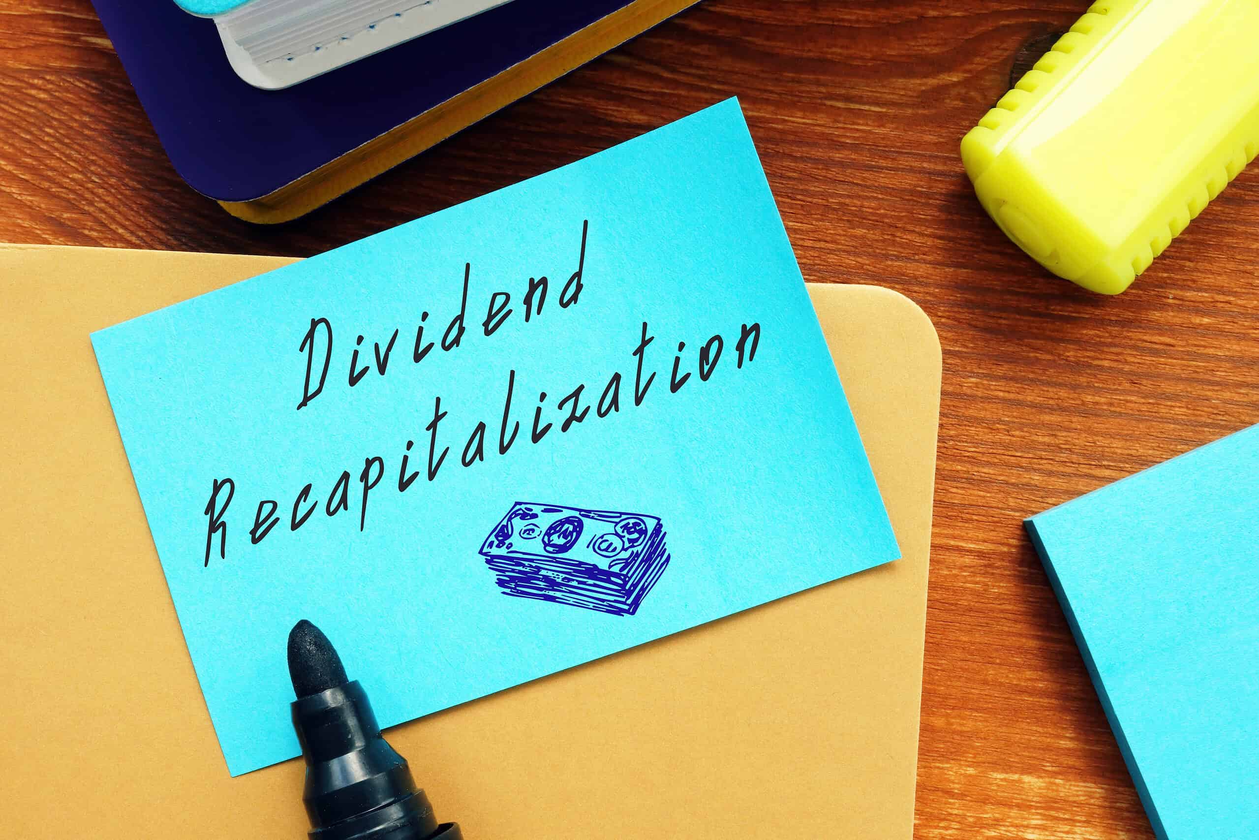 Dividend Recapitalization